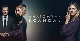 Is Anatomy of a Scandal Worth Watching on Netflix?
