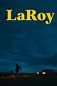 LaRoy (2024) — The Movie Database (TMDB)