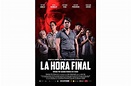 Lanzan afiche de la película peruana La Hora Final | Noticias | Agencia ...
