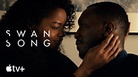 Swan Song — Official Trailer | Apple TV+ - YouTube