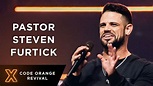 Code Orange Revival | Pastor Steven Furtick - YouTube