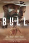 Bull (2019) - FilmAffinity