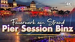 Pier Session Binz - Feuerwerk auf der Seebrücke - Rügen Urlaub 2022 (4K ...