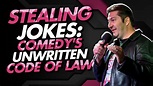 Stealing Jokes: Comedy's Unwritten Code Of Law - The Comedypreneur Show ...