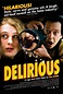 Cartel de la película Delirious - Foto 1 por un total de 36 - SensaCine.com