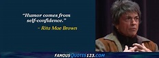 Rita Mae Brown Quotes - Famous Quotations By Rita Mae Brown - Sayings ...