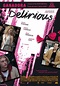 Cartel de la película Delirious - Foto 2 por un total de 23 - SensaCine.com