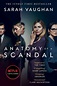 Already Binged Through 'Anatomy Of A Scandal'? Read The Book That ...