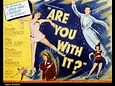 Are You With it 1948 Full Movie - YouTube