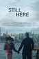 ‎Still Here (2020) directed by Vlad Feier • Reviews, film + cast ...