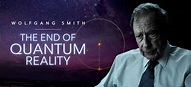 'The End of Quantum Reality': Rick DeLano's revolutionary new film ...