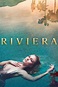 Riviera (TV-serie 2017-) | MovieZine