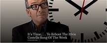 PhilosFX: Behold: The Elvis Costello Song of the Week® from Trunkworthy ...
