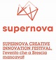 Supernova Creative Innovation Festival a Brescia