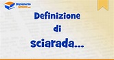 Significato di sciarada: definizione ufficiale | Dizionario Online