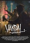 Vandal - película: Ver online completas en español