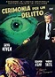 Cerimonia per un delitto (Film 1966): trama, cast, foto - Movieplayer.it