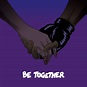 Major Lazer con Wild Belle: Be together, la portada de la canción