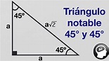 Triángulo notable de 45° y 45° - YouTube