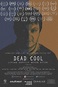 Dead Cool (2017) — The Movie Database (TMDB)