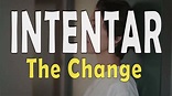 The Change - Intentar (letra) - YouTube