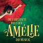 Die fabelhafte Welt der Amélie - a new musical (Musical)