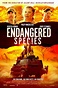 Endangered Species (2021) - Posters — The Movie Database (TMDB)