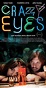 Crazy Eyes (film) - Alchetron, The Free Social Encyclopedia