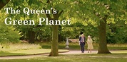 The Queen’s Green Planet | The Royal Watcher