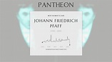 Johann Friedrich Pfaff Biography - German mathematician | Pantheon