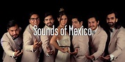 Sounds of Mexico #3 | Sounds and Colours