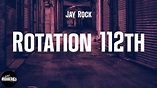 Jay Rock - Rotation 112th (lyrics) - YouTube