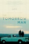 Cartel de la película The Tomorrow Man - Foto 4 por un total de 8 ...
