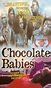 Chocolate Babies (1996) - IMDb