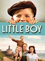 Watch Little Boy | Prime Video