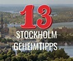 13 Stockholm Geheimtipps, die dich begeistern werden