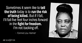 TOP 25 QUOTES BY FANNIE LOU HAMER (of 97) | A-Z Quotes