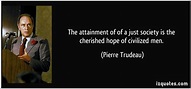 Pierre Trudeau Quotes. QuotesGram