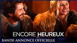 ENCORE HEUREUX - Bande-annonce [officielle] - YouTube