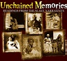 Go There To Know There: Unchained Memories: Readings from the Slave ...