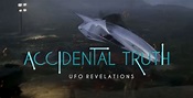 Accidental Truth: UFO Revelations Screening at SIFF 2023 – ufosrreal