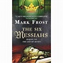 Frost, Mark. The Six Messiahs. New York: Avon Books, 1996. Shields ...