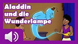 Aladdin und die Wunderlampe - Märchen für Kinder (Hörbuch auf Deutsch ...