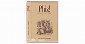 Phiz! Illustrator Of Dickens' World by John Buchanan-Brown