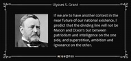 TOP 25 QUOTES BY ULYSSES S. GRANT (of 107) | A-Z Quotes