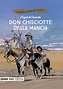 Don Chisciotte della Mancia - Miguel de Cervantes, Philippe Chanoinat ...