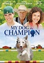 My Dog the Champion (2013)