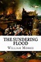 The Sundering Flood Annotated by William Morris | Goodreads
