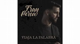 Ultimo disco de Fran Perea "viaja la palabra" - YouTube