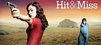 Hit & Miss | TVserieguiden.se
